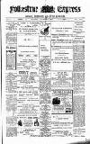 Folkestone Express, Sandgate, Shorncliffe & Hythe Advertiser Saturday 01 October 1904 Page 1