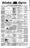 Folkestone Express, Sandgate, Shorncliffe & Hythe Advertiser Saturday 29 July 1905 Page 1