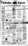Folkestone Express, Sandgate, Shorncliffe & Hythe Advertiser Saturday 09 September 1905 Page 1