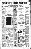 Folkestone Express, Sandgate, Shorncliffe & Hythe Advertiser Wednesday 18 October 1905 Page 1