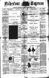 Folkestone Express, Sandgate, Shorncliffe & Hythe Advertiser Saturday 21 October 1905 Page 1