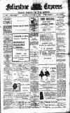 Folkestone Express, Sandgate, Shorncliffe & Hythe Advertiser Saturday 04 November 1905 Page 1