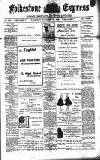 Folkestone Express, Sandgate, Shorncliffe & Hythe Advertiser Wednesday 15 November 1905 Page 1