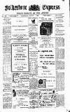 Folkestone Express, Sandgate, Shorncliffe & Hythe Advertiser Wednesday 01 August 1906 Page 1