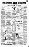 Folkestone Express, Sandgate, Shorncliffe & Hythe Advertiser Saturday 01 September 1906 Page 1