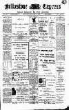 Folkestone Express, Sandgate, Shorncliffe & Hythe Advertiser Saturday 06 October 1906 Page 1