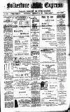 Folkestone Express, Sandgate, Shorncliffe & Hythe Advertiser Wednesday 06 February 1907 Page 1