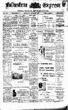 Folkestone Express, Sandgate, Shorncliffe & Hythe Advertiser Saturday 20 April 1907 Page 1