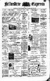 Folkestone Express, Sandgate, Shorncliffe & Hythe Advertiser Wednesday 05 June 1907 Page 1