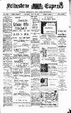 Folkestone Express, Sandgate, Shorncliffe & Hythe Advertiser Saturday 13 July 1907 Page 1