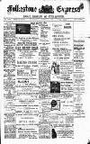 Folkestone Express, Sandgate, Shorncliffe & Hythe Advertiser Wednesday 02 October 1907 Page 1