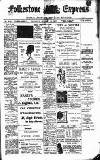 Folkestone Express, Sandgate, Shorncliffe & Hythe Advertiser Saturday 19 October 1907 Page 1