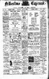 Folkestone Express, Sandgate, Shorncliffe & Hythe Advertiser Saturday 13 June 1908 Page 1