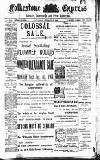 Folkestone Express, Sandgate, Shorncliffe & Hythe Advertiser Saturday 02 January 1909 Page 1