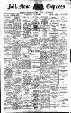 Folkestone Express, Sandgate, Shorncliffe & Hythe Advertiser