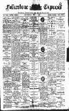 Folkestone Express, Sandgate, Shorncliffe & Hythe Advertiser Wednesday 07 July 1909 Page 1