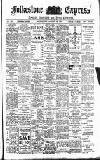 Folkestone Express, Sandgate, Shorncliffe & Hythe Advertiser Wednesday 18 August 1909 Page 1