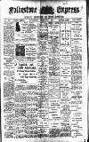 Folkestone Express, Sandgate, Shorncliffe & Hythe Advertiser Wednesday 01 December 1909 Page 1