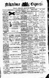 Folkestone Express, Sandgate, Shorncliffe & Hythe Advertiser Saturday 12 February 1910 Page 1