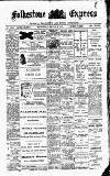Folkestone Express, Sandgate, Shorncliffe & Hythe Advertiser Wednesday 02 March 1910 Page 1