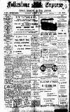 Folkestone Express, Sandgate, Shorncliffe & Hythe Advertiser Saturday 13 January 1912 Page 1