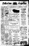 Folkestone Express, Sandgate, Shorncliffe & Hythe Advertiser Saturday 01 June 1912 Page 1