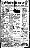 Folkestone Express, Sandgate, Shorncliffe & Hythe Advertiser Wednesday 20 November 1912 Page 1