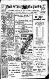 Folkestone Express, Sandgate, Shorncliffe & Hythe Advertiser Wednesday 28 May 1913 Page 1