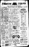 Folkestone Express, Sandgate, Shorncliffe & Hythe Advertiser Wednesday 03 September 1913 Page 1