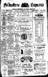 Folkestone Express, Sandgate, Shorncliffe & Hythe Advertiser Saturday 20 September 1913 Page 1