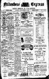Folkestone Express, Sandgate, Shorncliffe & Hythe Advertiser Saturday 27 September 1913 Page 1