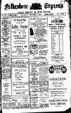 Folkestone Express, Sandgate, Shorncliffe & Hythe Advertiser Wednesday 10 December 1913 Page 1