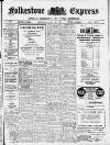 Folkestone Express, Sandgate, Shorncliffe & Hythe Advertiser Saturday 25 July 1914 Page 1