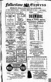 Folkestone Express, Sandgate, Shorncliffe & Hythe Advertiser Saturday 19 February 1916 Page 1