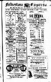 Folkestone Express, Sandgate, Shorncliffe & Hythe Advertiser Saturday 16 September 1916 Page 1