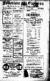 Folkestone Express, Sandgate, Shorncliffe & Hythe Advertiser Saturday 07 July 1917 Page 1