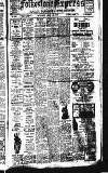 Folkestone Express, Sandgate, Shorncliffe & Hythe Advertiser Saturday 20 April 1918 Page 1