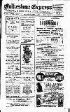 Folkestone Express, Sandgate, Shorncliffe & Hythe Advertiser Saturday 07 December 1918 Page 1