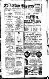 Folkestone Express, Sandgate, Shorncliffe & Hythe Advertiser Saturday 04 January 1919 Page 1