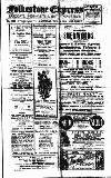 Folkestone Express, Sandgate, Shorncliffe & Hythe Advertiser Saturday 15 February 1919 Page 1