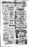 Folkestone Express, Sandgate, Shorncliffe & Hythe Advertiser Saturday 08 March 1919 Page 1