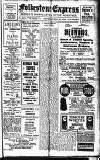 Folkestone Express, Sandgate, Shorncliffe & Hythe Advertiser Saturday 22 November 1919 Page 1