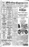 Folkestone Express, Sandgate, Shorncliffe & Hythe Advertiser Saturday 16 April 1921 Page 1