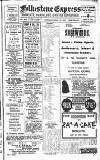 Folkestone Express, Sandgate, Shorncliffe & Hythe Advertiser Saturday 14 May 1921 Page 1
