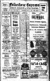 Folkestone Express, Sandgate, Shorncliffe & Hythe Advertiser Saturday 06 August 1921 Page 1