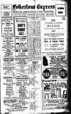 Folkestone Express, Sandgate, Shorncliffe & Hythe Advertiser Saturday 29 July 1922 Page 1