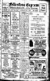 Folkestone Express, Sandgate, Shorncliffe & Hythe Advertiser Saturday 07 October 1922 Page 1