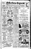 Folkestone Express, Sandgate, Shorncliffe & Hythe Advertiser Saturday 23 December 1922 Page 1