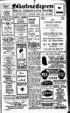 Folkestone Express, Sandgate, Shorncliffe & Hythe Advertiser Saturday 02 June 1923 Page 1