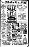 Folkestone Express, Sandgate, Shorncliffe & Hythe Advertiser Saturday 11 August 1923 Page 1
